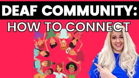 How To Connect In The Deaf Community Youtube