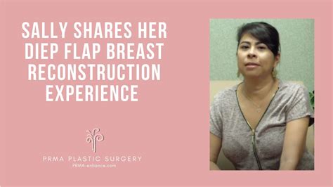 Sallys Diep Flap Breast Reconstruction Experience At Prma Plastic