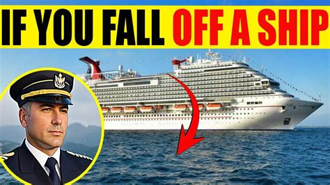 What Happens When Someone Falls Off A Cruise Ship What If You Fall Off A Cruise Ship Youtube