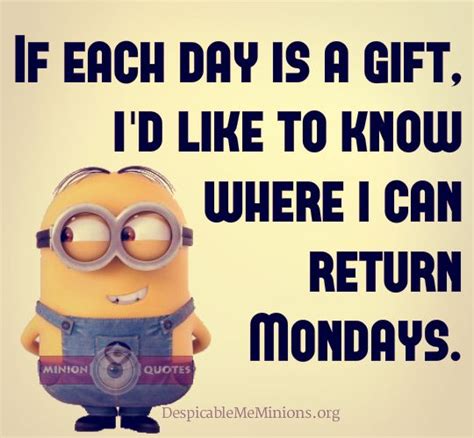 11 Funny Monday Quotes Minion Quotes Monday Humor Quotes Funny