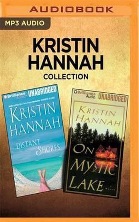 Kristin Hannah Collection Distant Shores And On Mystic Lake Kristin