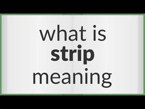 Strip Meaning Of Strip YouTube