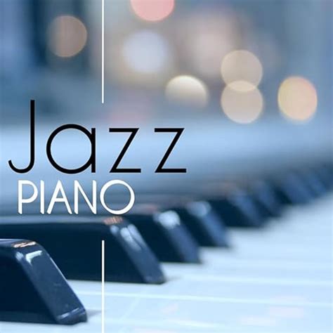 Jazz Piano Smooth Jazz With Touching Piano Solo For Romantic Dinner And Sensual Massage By