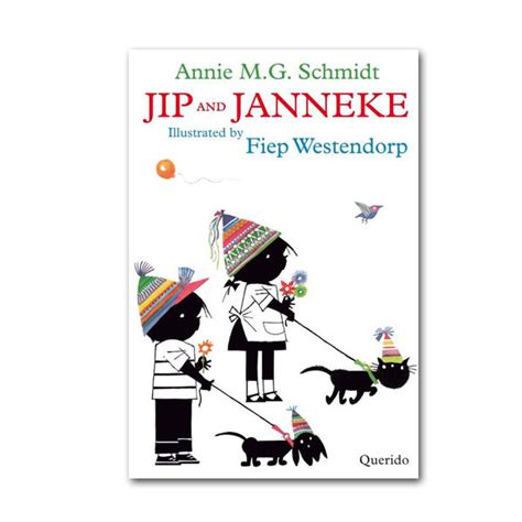 Jip And Janneke Fiep Amsterdam Bv Fiep Westendorp Illustrations