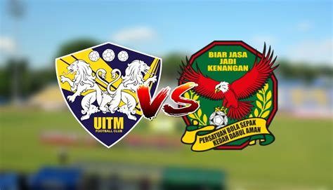 Team players, coach, twitter page. Live Streaming UITM FC vs Kedah Liga Super 11.3.2020 - MY ...