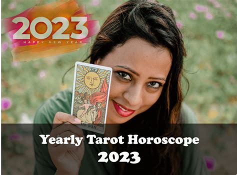 Yearly Tarot Reading Predictions 2023 News Live