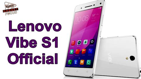 Lenovo Vibe S1 Is Official With Two Front Cameras Youtube