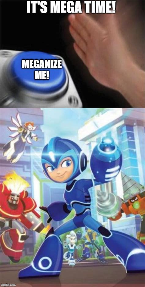 Image Tagged In Memesblank Nut Buttonmega Man Fully Charged Target