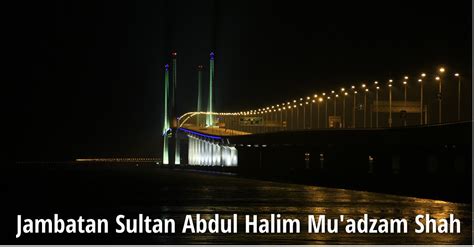 Gedung island is situated 3½ km northeast of sultan abdul halim muadzam shah bridge. Jambatan Abdul Halim Mu'adzam Shah, Pulau Pinang
