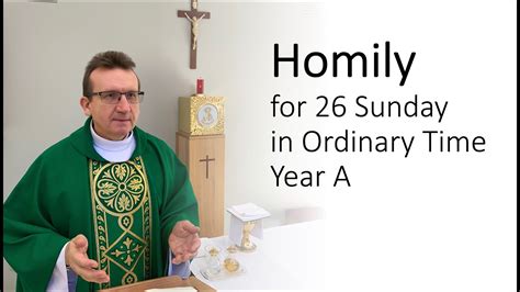 Homily For 26th Sunday In Ordinary Time A 27 September 2020 🇦🇺 Youtube