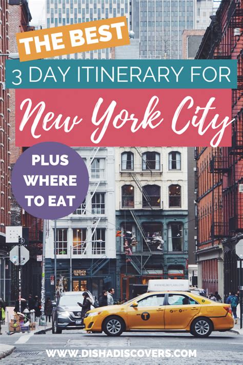 What To See And Do In New York City The Perfect Three Day Itinerary