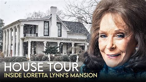 Loretta Lynn House Tour 10 Million Tennessee Ranch And More Youtube