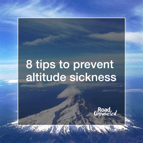 8 Tips To Prevent Altitude Sickness Elevation Traveltips Healthtips