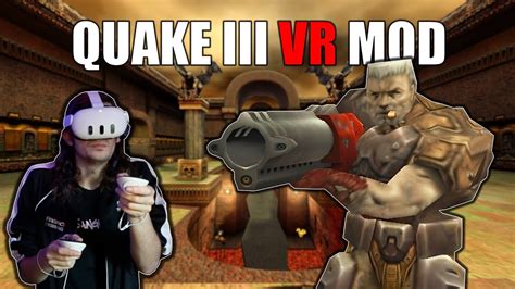 This Quake Iii Vr Mod On Quest 3 Is Amazing Youtube