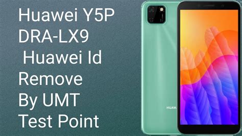 Huawei Y P DRA LX Huawei Id Remove By UMT Test Point YouTube