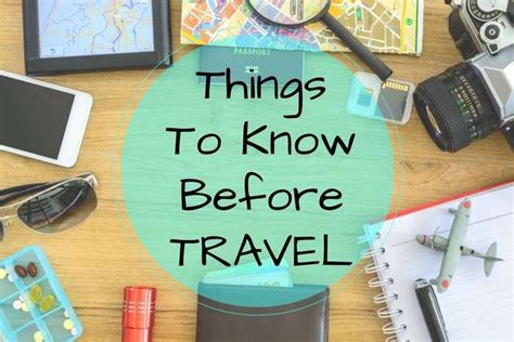 a list of things you need to know before travel