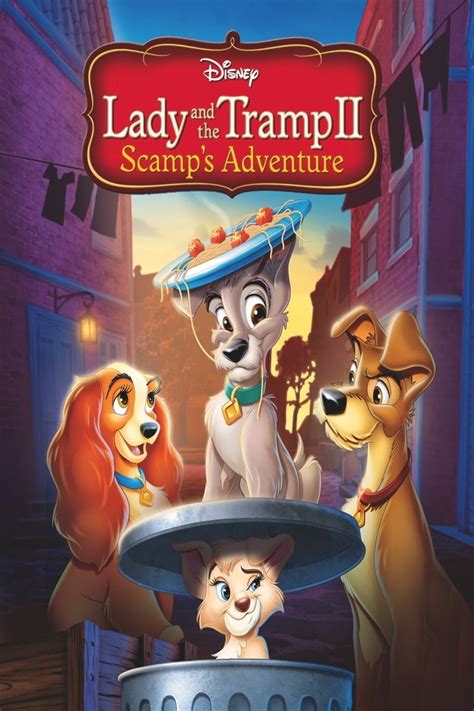 Lady And The Tramp Ii Scamps Adventure 2001 Posters — The Movie