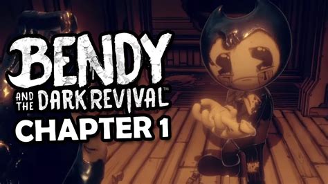 Batdr Gameplay Chapter 1 Bendy And The Dark Revival Full Gameplay