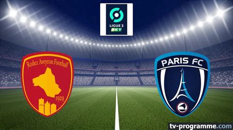 Rodez Paris FC Football Ligue 2 BKT 2023 2024 Sport où regarder TV Replay Streaming