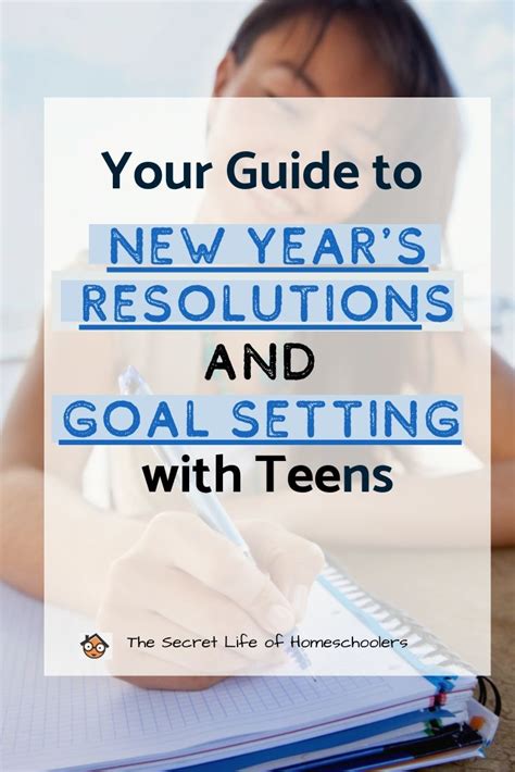 Your Guide To New Years Resolutions And Goal Setting With Teens