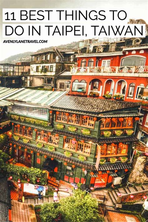 11 Amazing Things To Do In Taipei Avenly Lane Travel