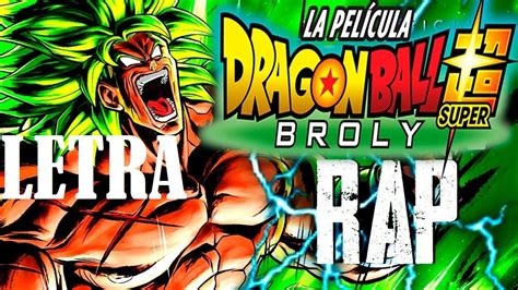 Rap De Dragon Ball Super Broly Letra Ivangel Music Youtube