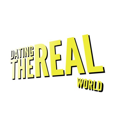 dating the real world