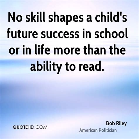 Bob Riley Success Quotes Quotehd