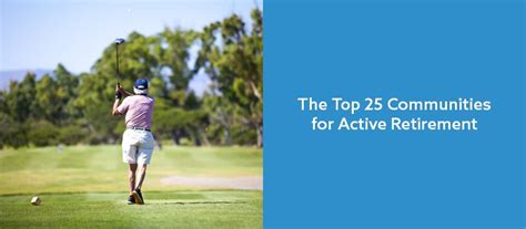 The Top 25 Communities For Active Retirement Seniorly