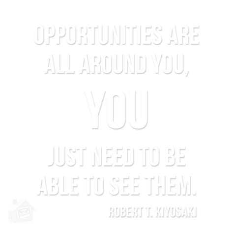 Opportunities Are Everywhere But If Youre Not Paying Attention To