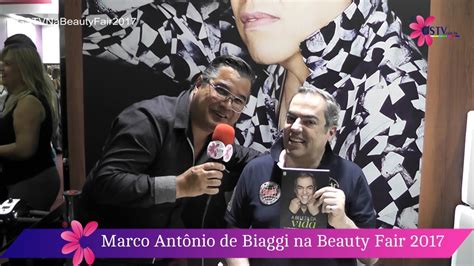 Marco Antônio De Biaggi Na Beauty Fair 2017 Youtube