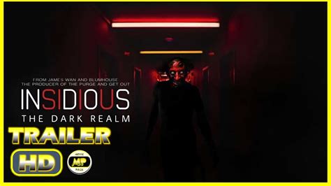 INSIDIOUS THE DARK REALM 2022 Trailer Horror Mystery Thriller