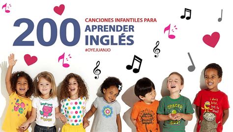 200 Canciones Infantiles Para Que Tus Hijos Aprendan Inglés