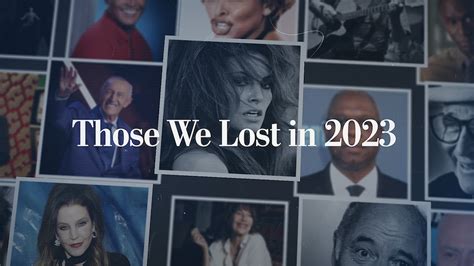 Those We Lost In 2023