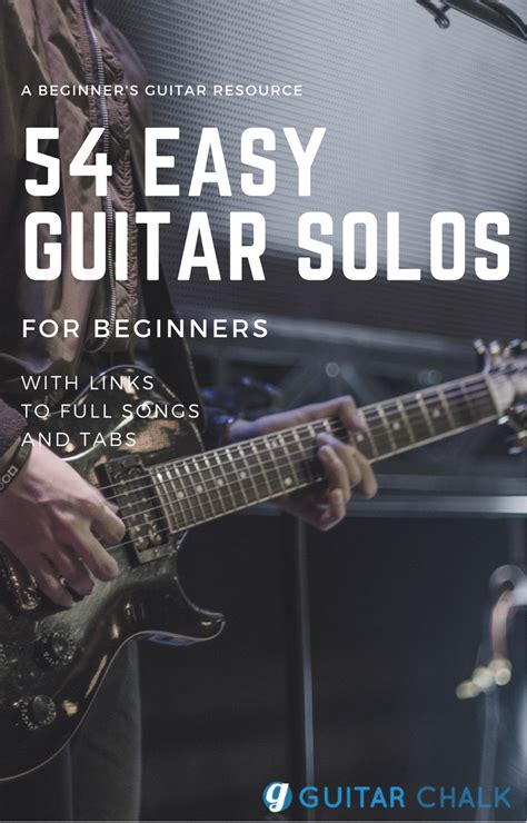 54 Easy Guitar Solos With Complete Tabs Guitar Chalk Music