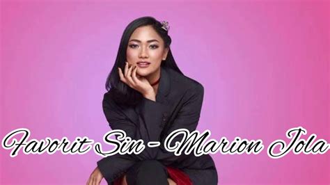 Favorite Sin Marion Jola Lirik Youtube