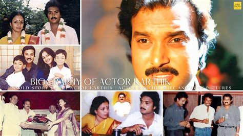 Biography Of Actor Karthik Untold Story About Actor Karthik Actor Karthik Wife And Son