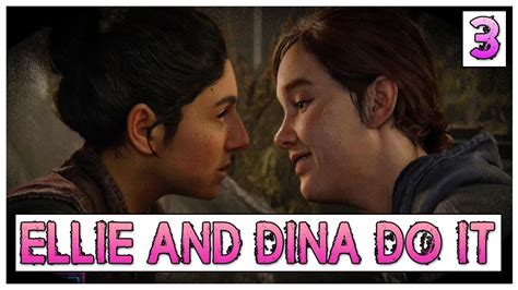 Ellie And Dina Have Sex The Last Of Us 2 Gameplay Reaction Part 3