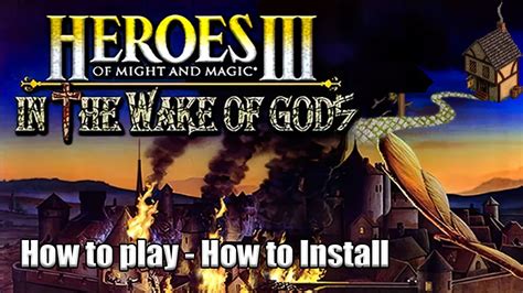 Heroes 35 Wake Of Gods Wog Guide How To Install Play And Set
