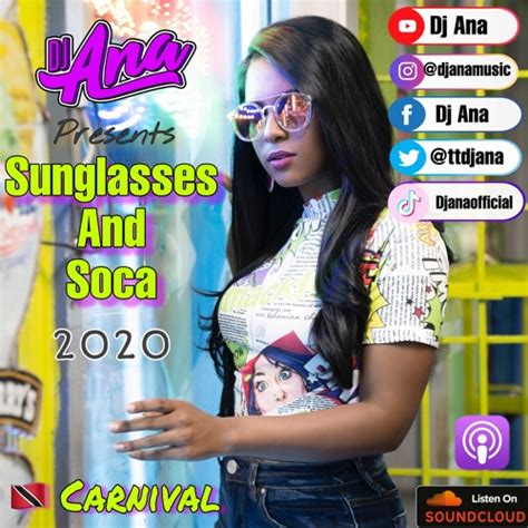 Stream Sunglasses And Soca 2020 Trinidad Carnival Edition By Dj Ana