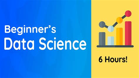 Data Science For Absolute Beginners Full Course 6 Hours YouTube