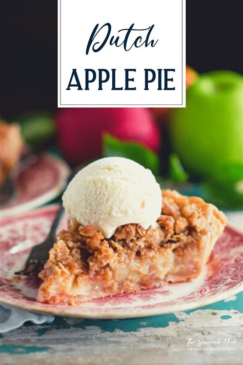 Dutch Apple Pie {apple Crumble Pie} The Seasoned Mom Recipe Apple Crumble Pie Dutch Apple