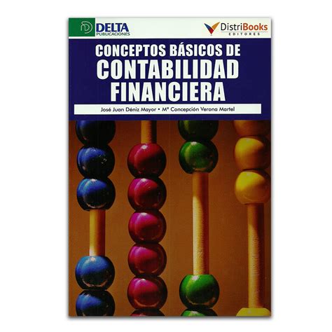 Conceptos Básicos De Contabilidad Financiera José Juan Déniz Mayor Y