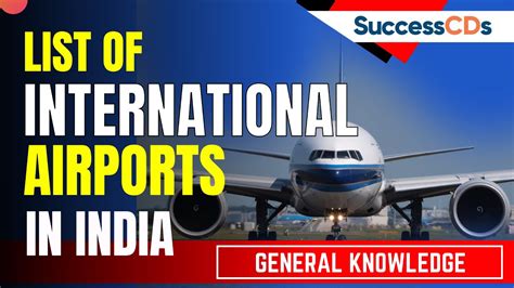 List Of International Airports In India International Airports In