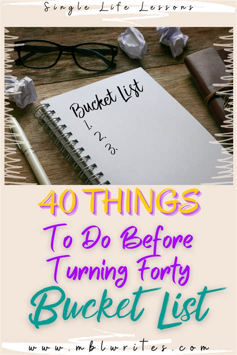 40 Things To Do Before Turning Forty 30 Years Old Old Quotes Turn Ons Happy Single Life