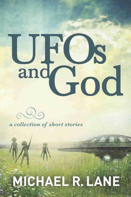 Ufos And God By Michael R Lane On Apple Books