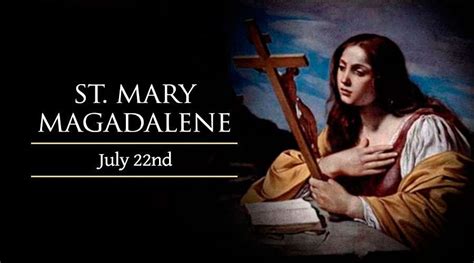 Feast Of St Mary Magdalene July 22 2020