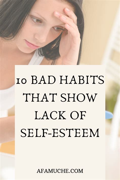 10 Bad Habits That Show Lack Of Self Esteem How To Focus Better