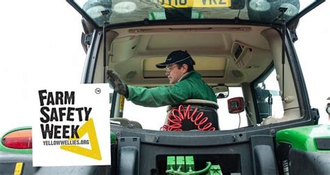 Farm Safety Week Safety Starts With You Nfuonline