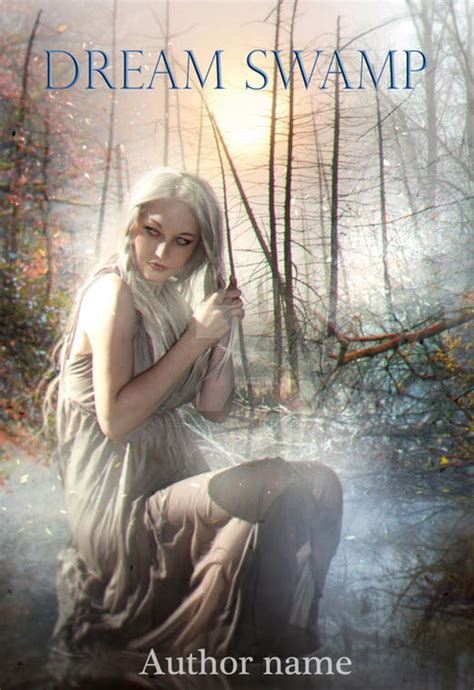 Book Cover Available Dream Swamp By Consuelo Parra On Deviantart